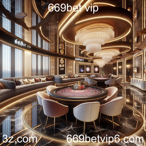 Descubra a Exclusividade da Área VIP no 669bet vip